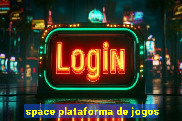 space plataforma de jogos